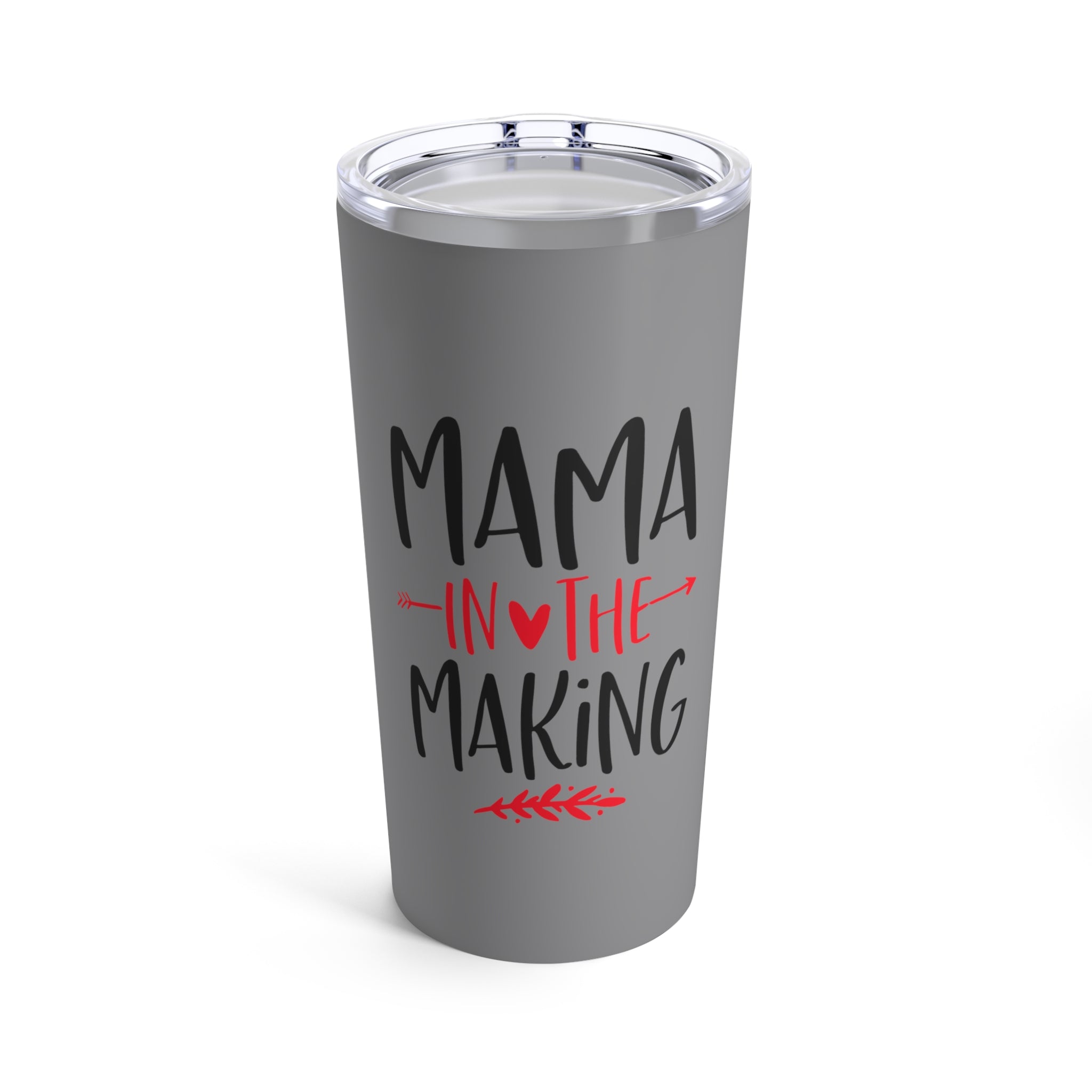 Mama In The Making - Tumbler 20oz