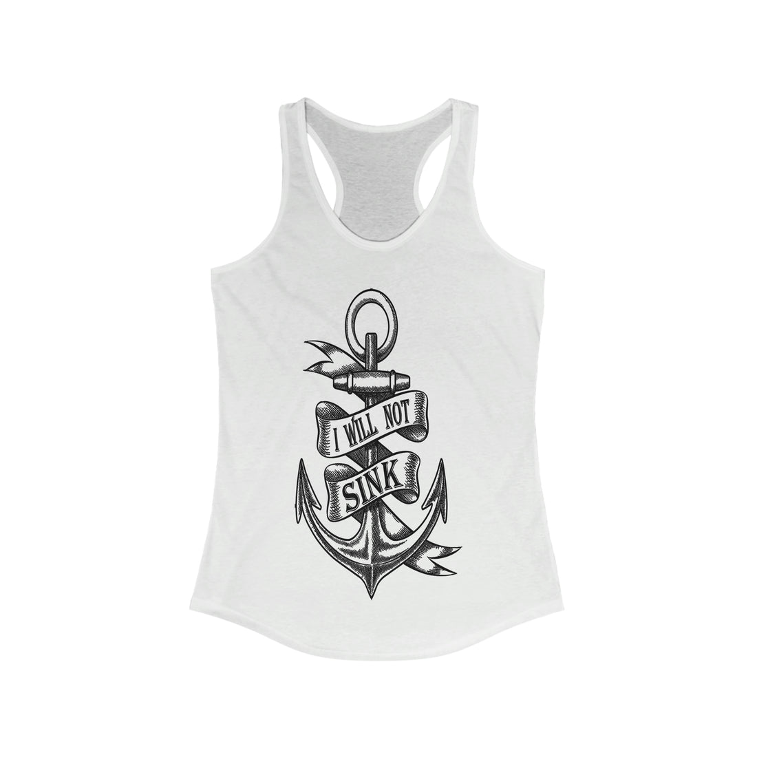I Will Not Sink - Racerback Tank Top