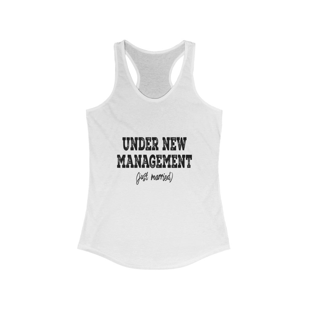 Under New Management (Just Married) - Racerback Tank Top