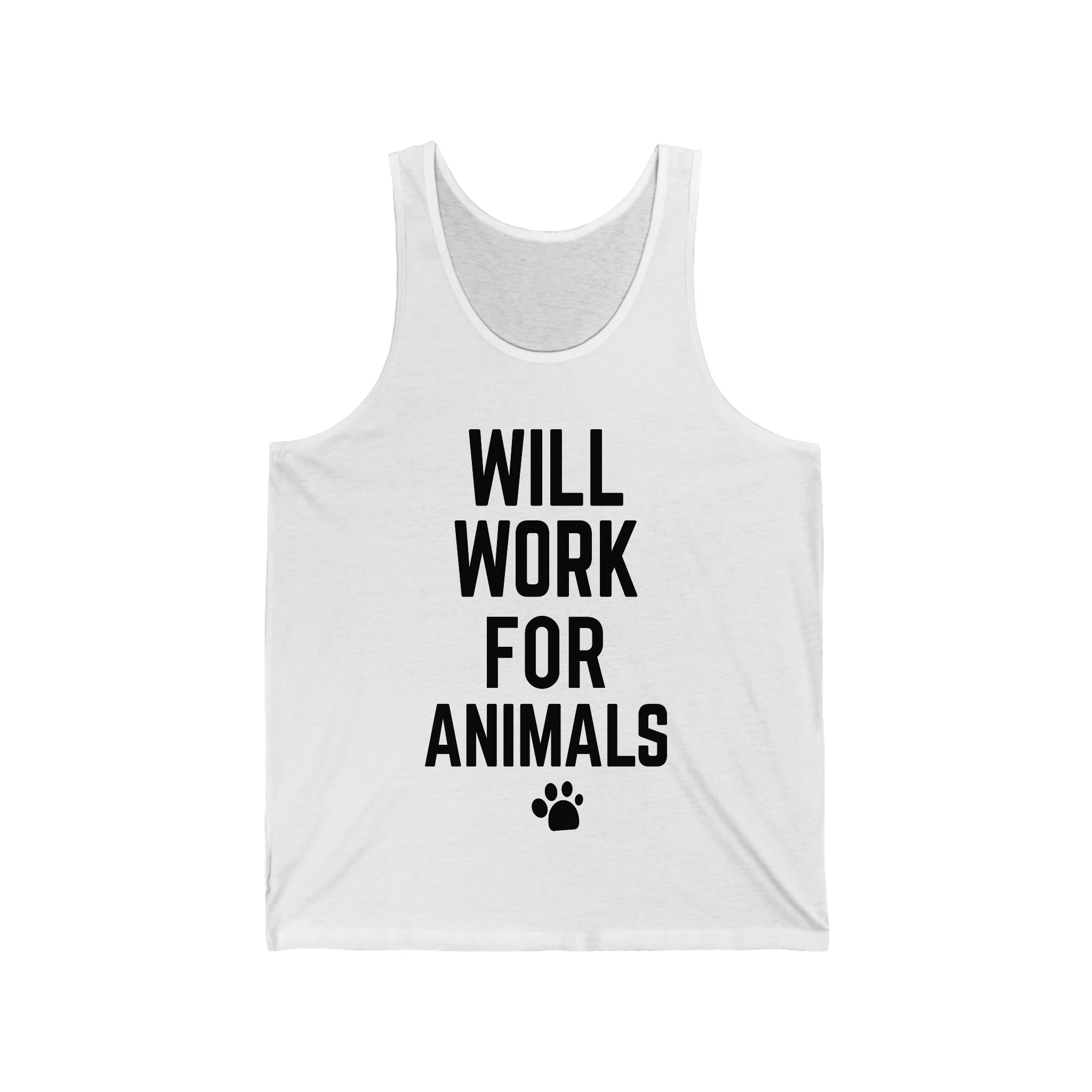 Will Work For Animals - Unisex Jersey Tank Top
