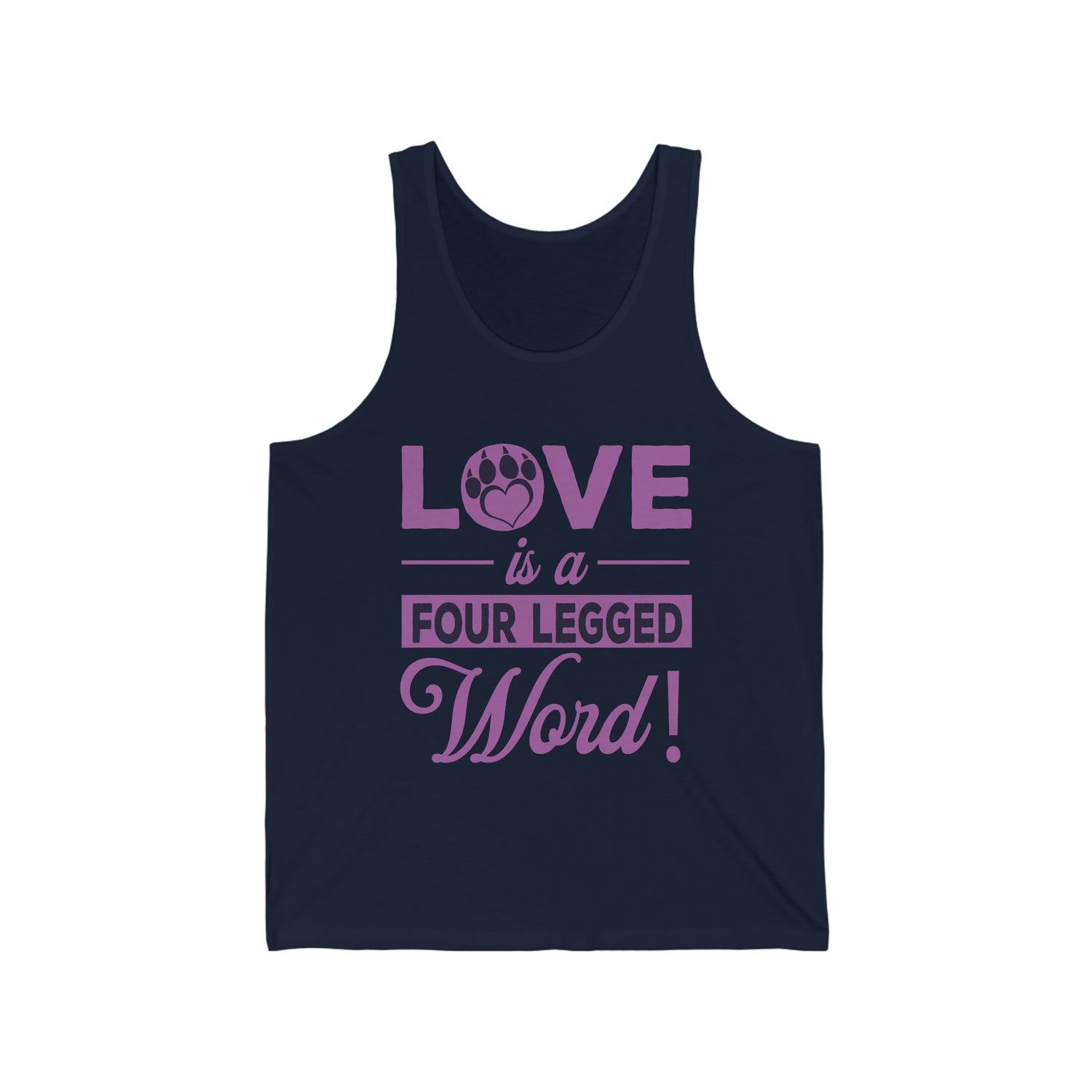 Love Is A Four Legged Word - Unisex Jersey Tank Top
