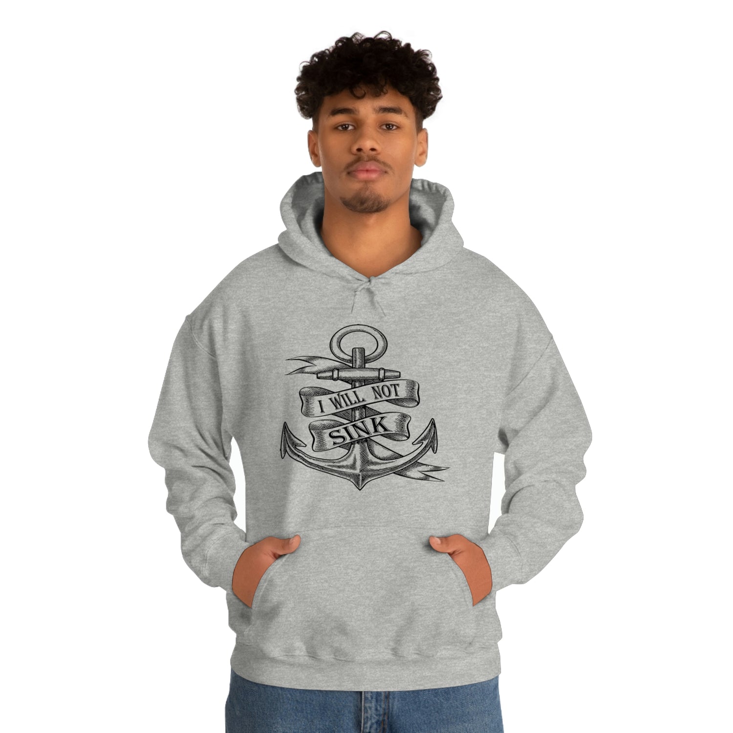 I Will Not Sink - Unisex Heavy Blend™ Hooded Sweatshirt