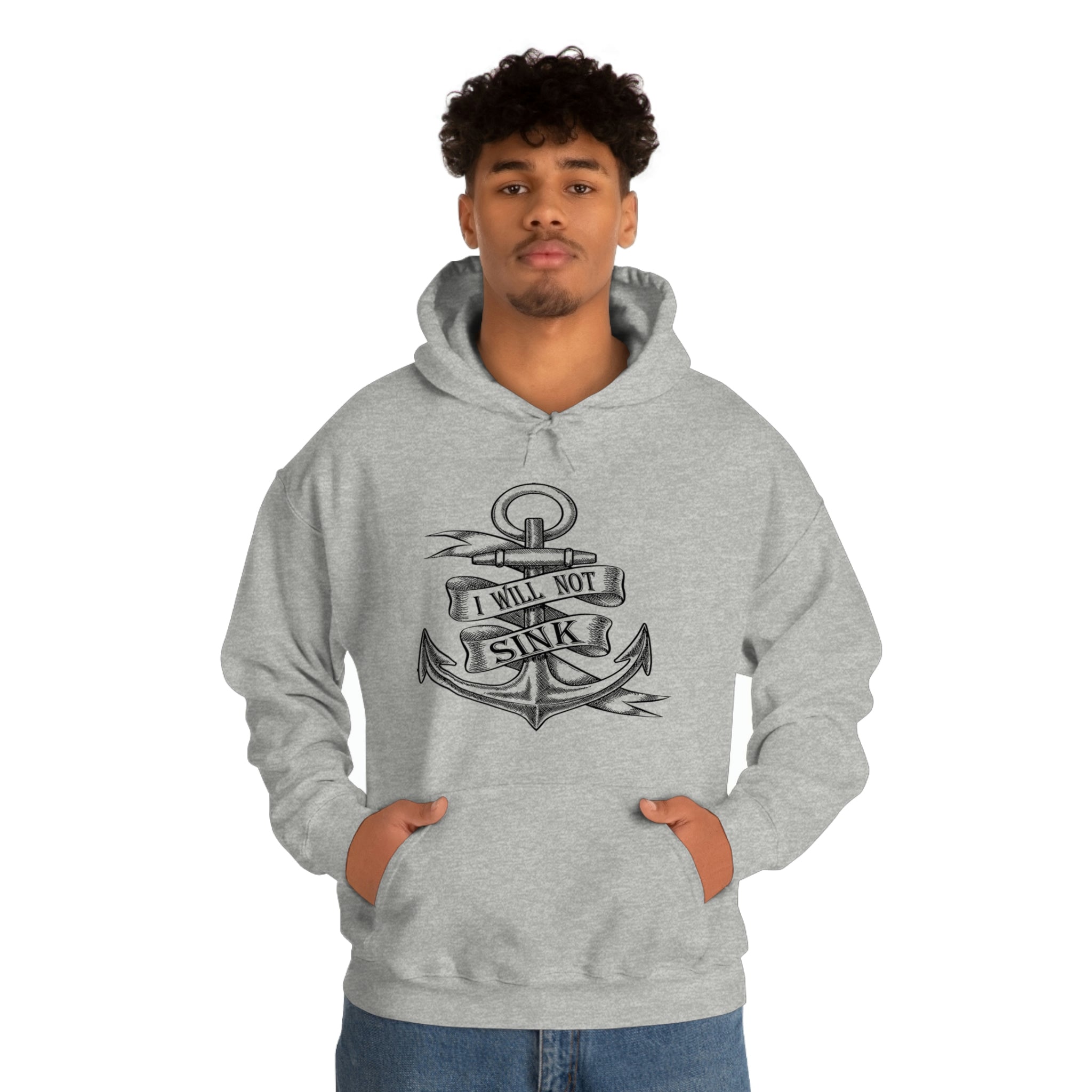I Will Not Sink - Unisex Heavy Blend™ Hooded Sweatshirt