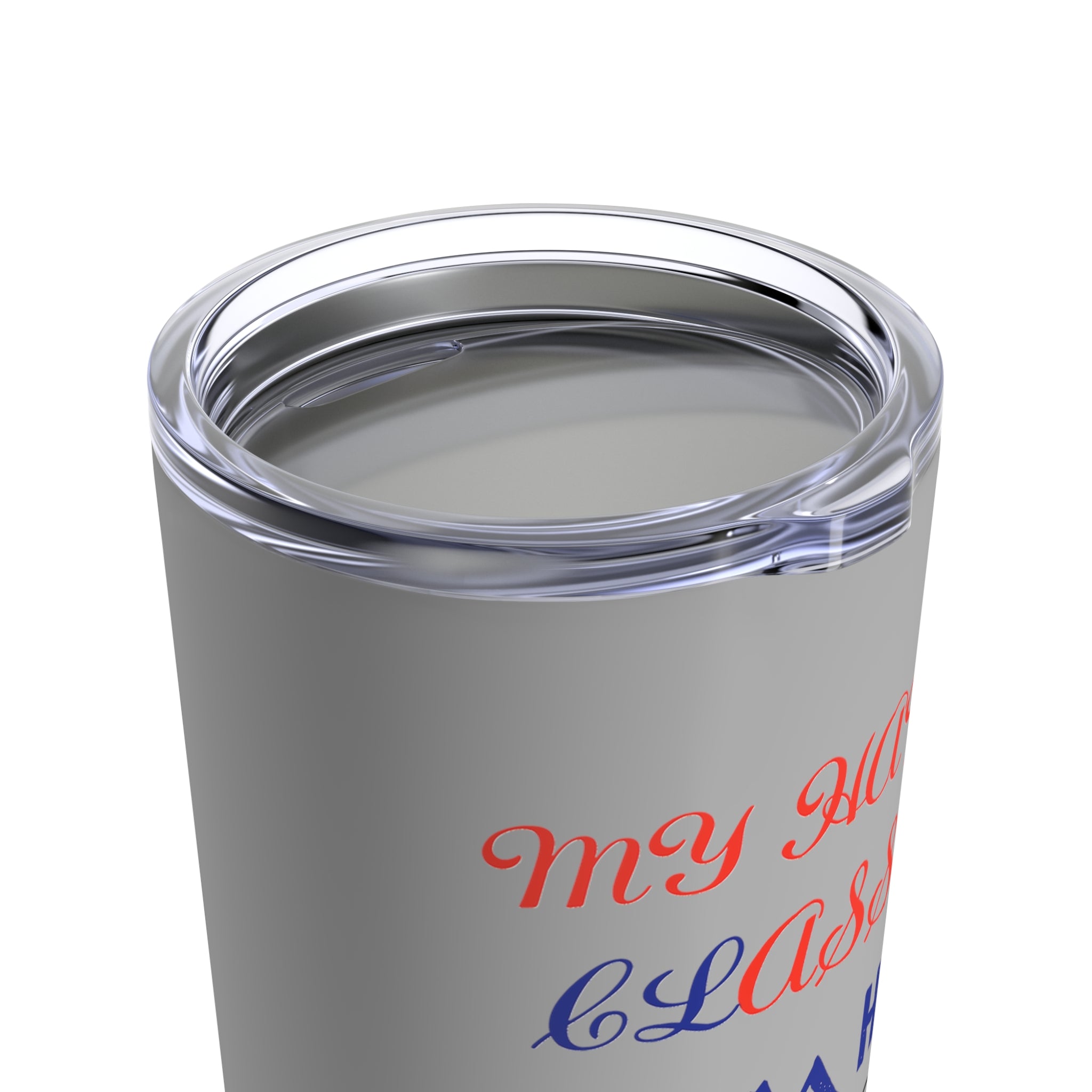 My Happy Class Is Outta Here! Class Year Customizable - Tumbler 20oz