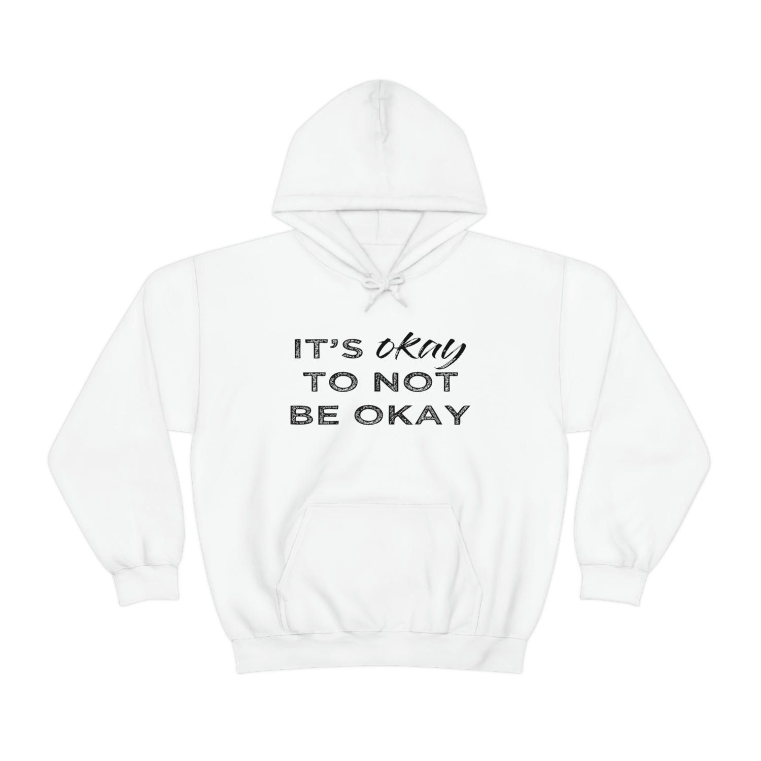Its Ok To Not Be Ok - Unisex Heavy Blend™ Hooded Sweatshirt