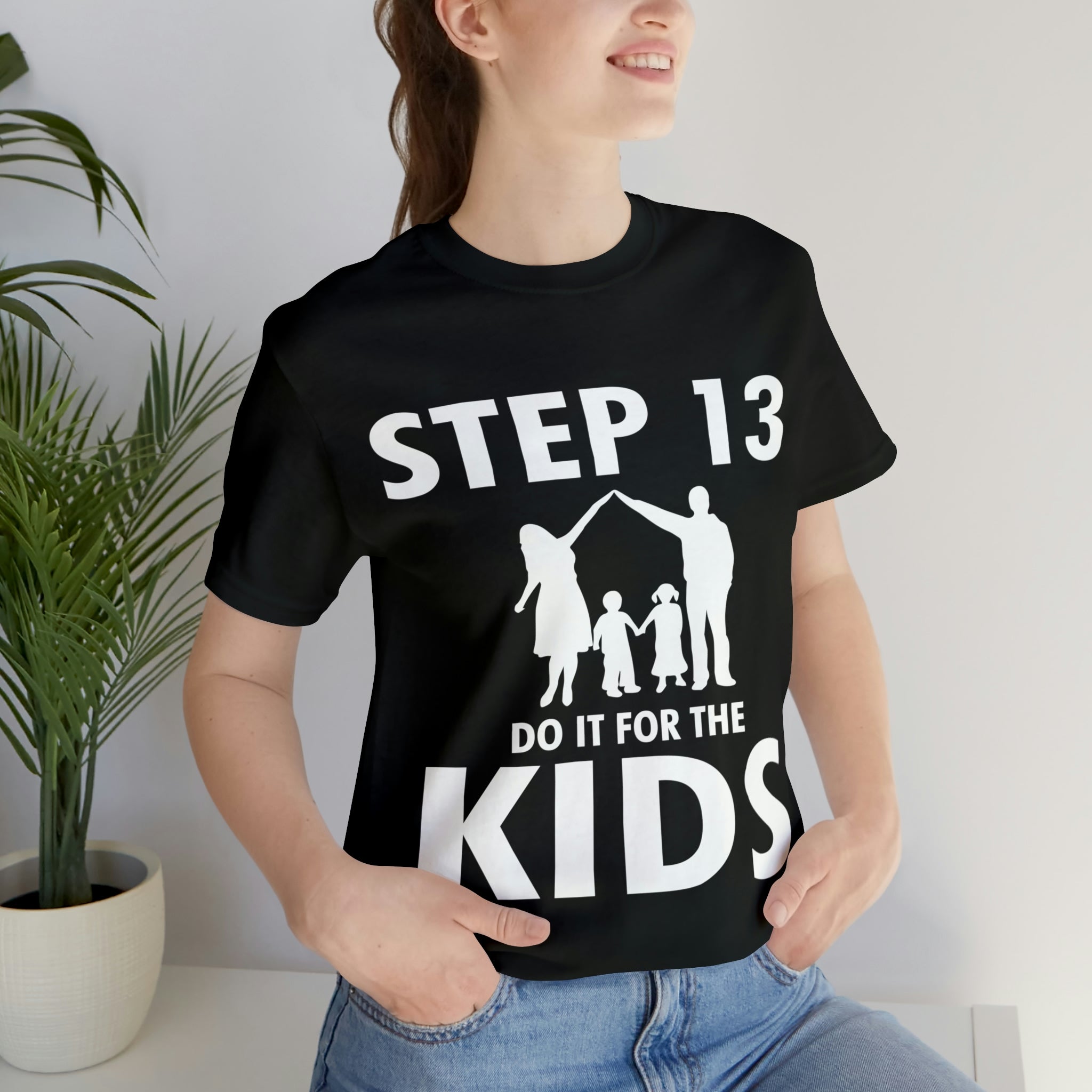Step 13 Do It For The Kids - Unisex Jersey Short Sleeve Tee