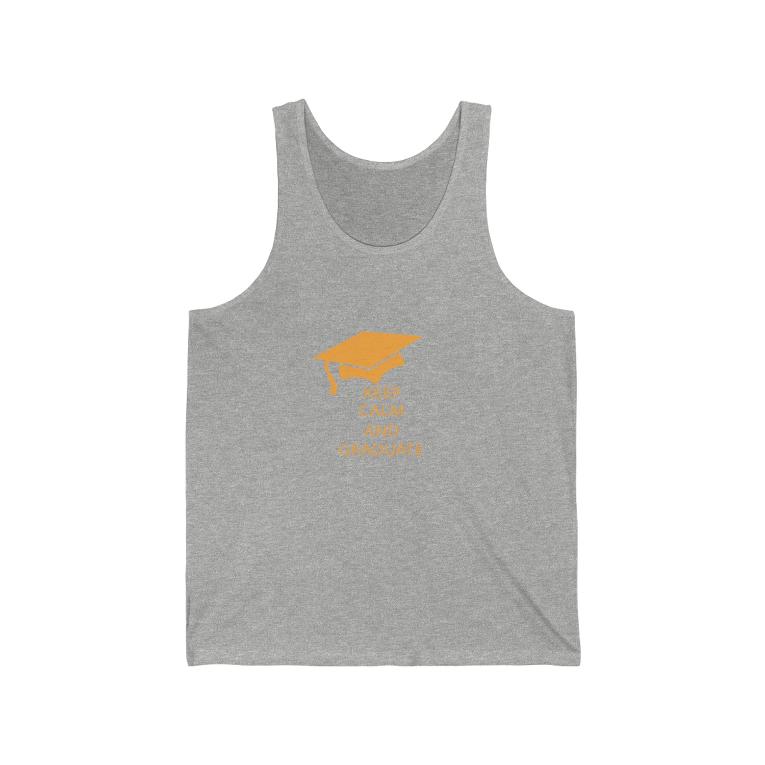 Keep Calm And Graduate - Unisex Jersey Tank Top