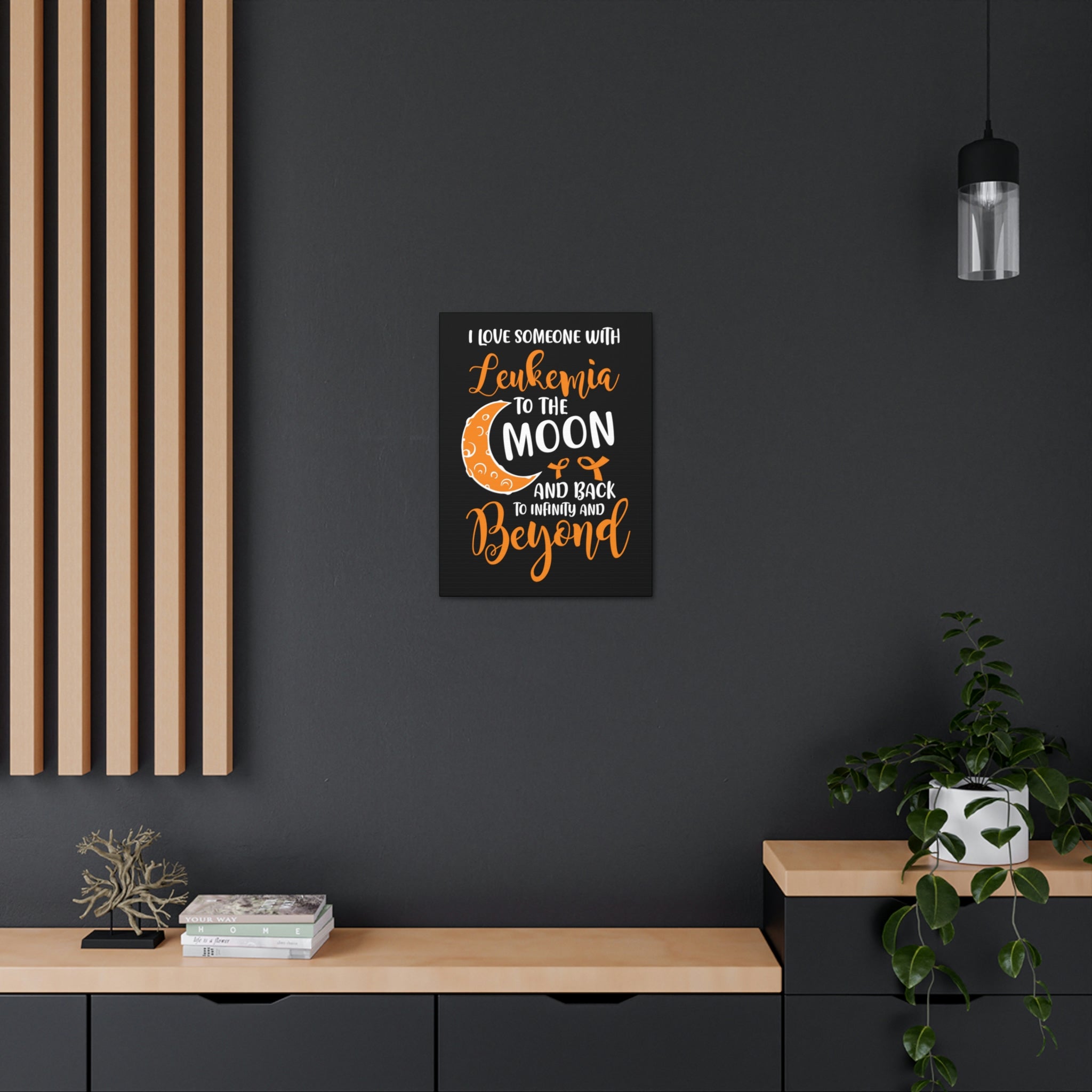 I Love Someone With Leukemia To The Moon And Back - Canvass Print