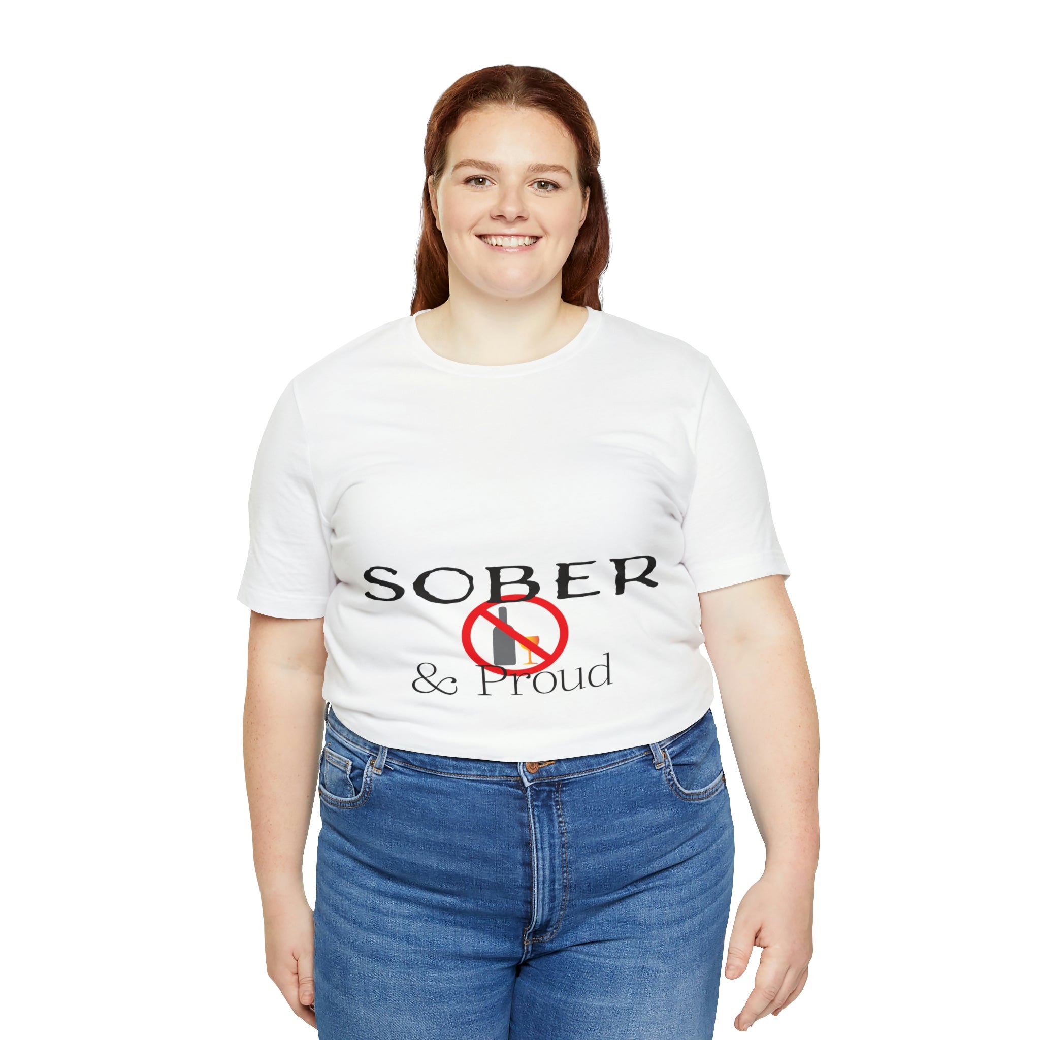 Sober & Proud - Unisex Jersey Short Sleeve Tee