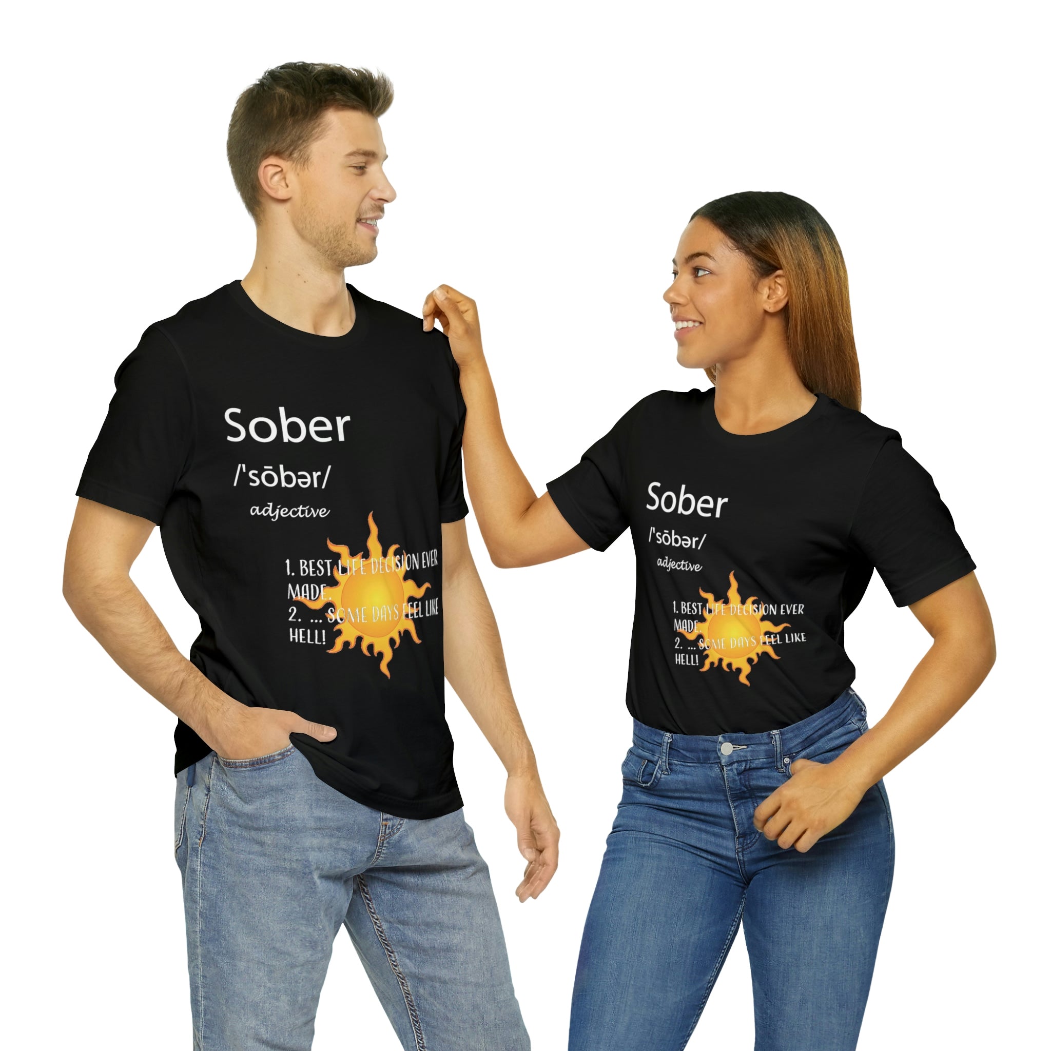 Sober - Unisex Jersey Short Sleeve Tee