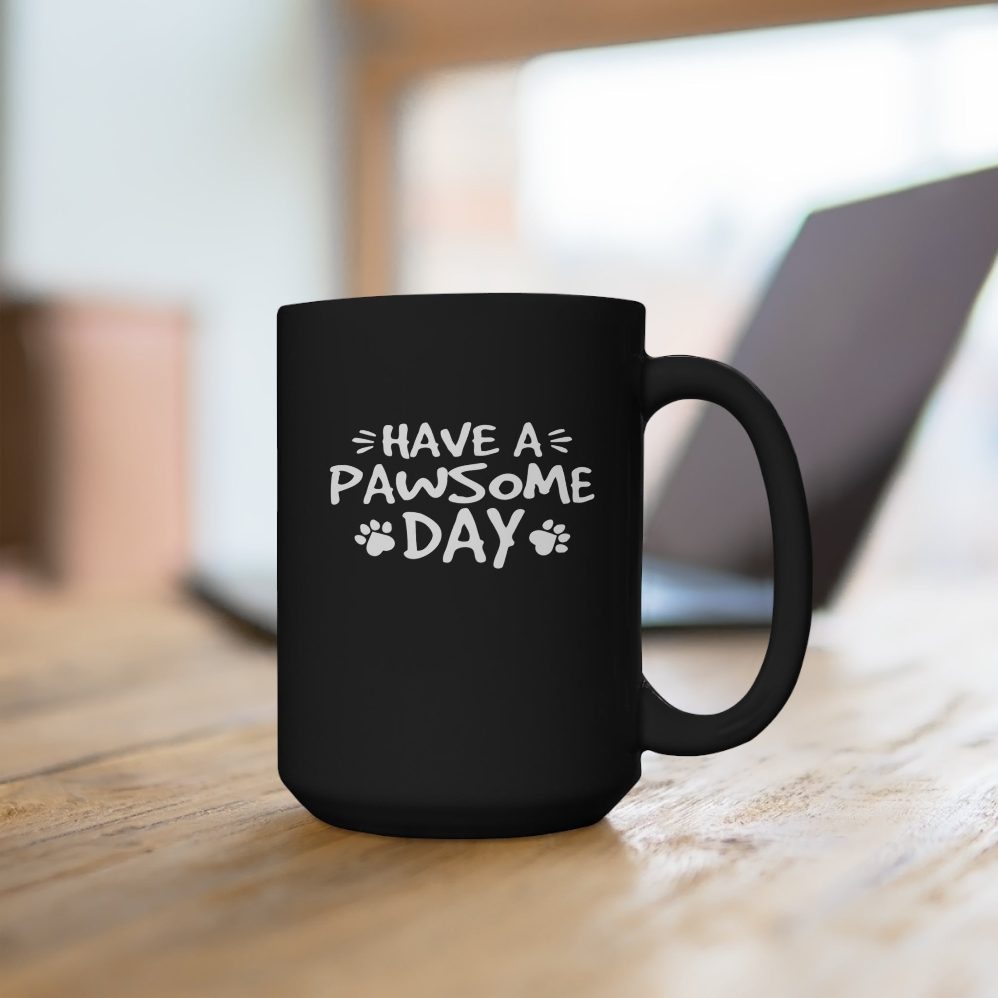 Have A Pawsome Day - Large 15oz Black Mug