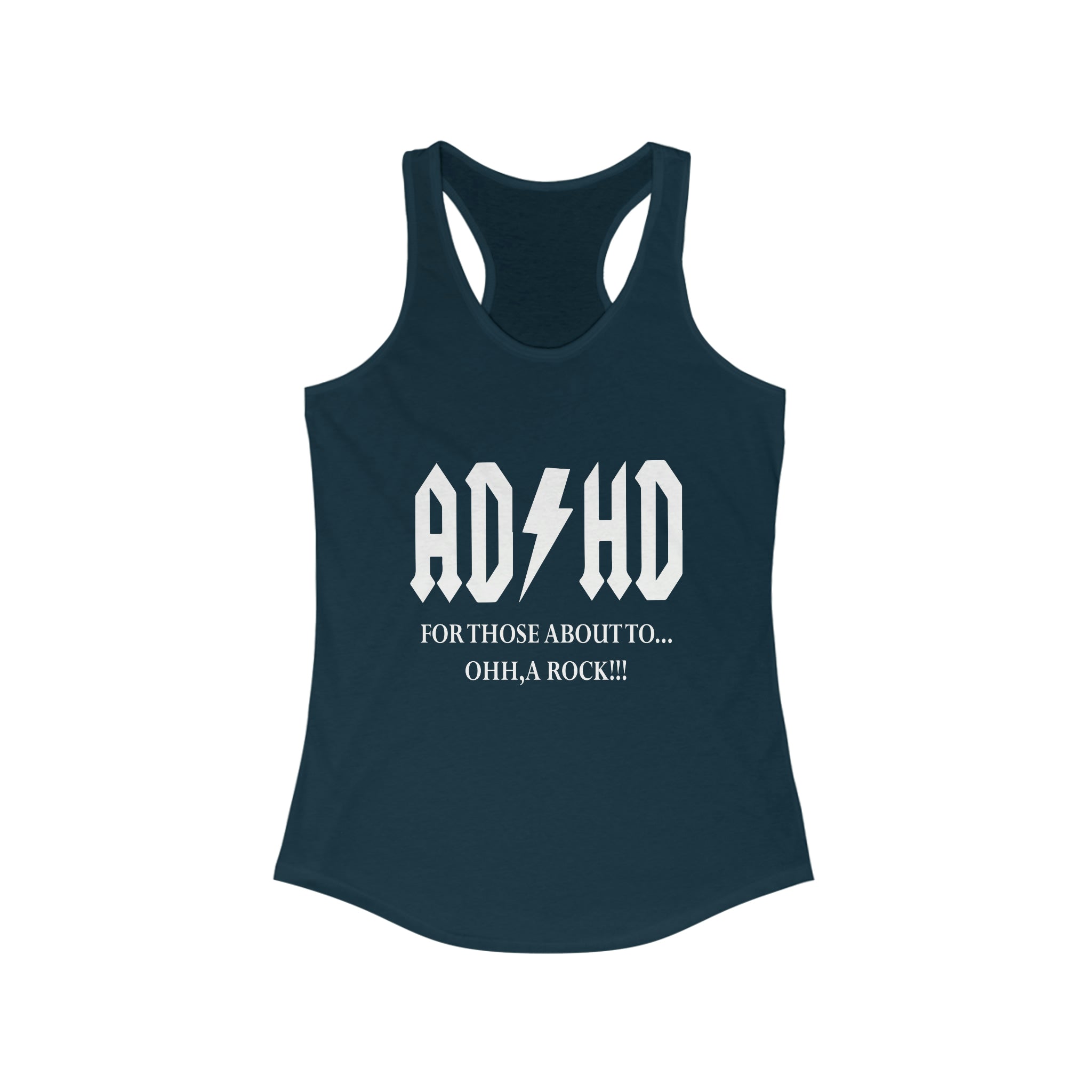 ADHD Look a Rock - Racerback Tank Top