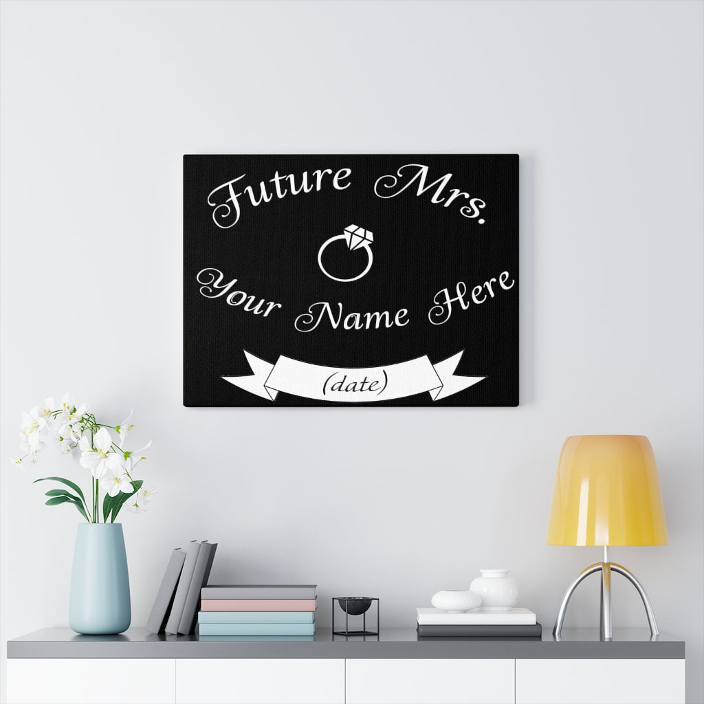 Future Mrs. Your Name & Wedding Date Customizable - Canvas Print