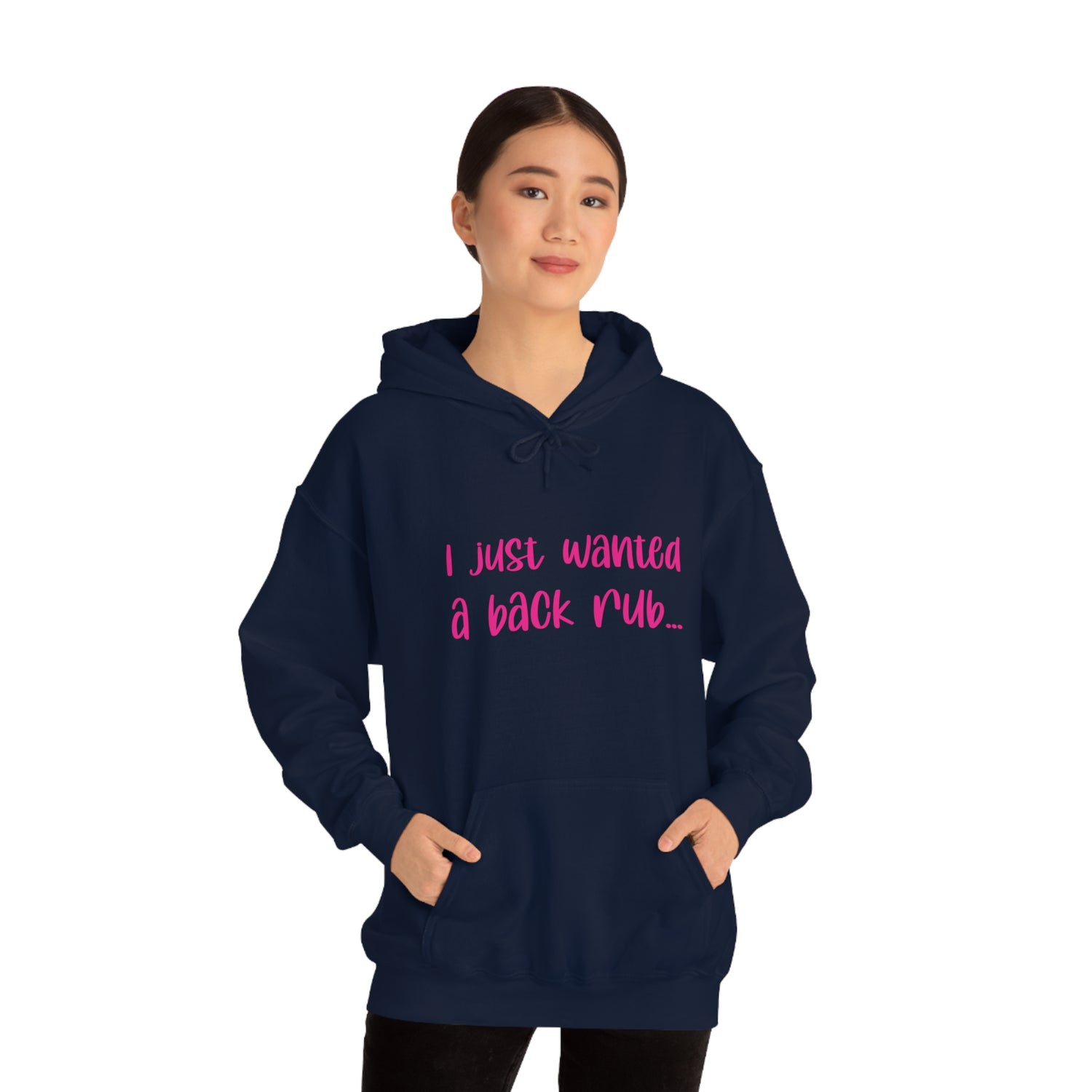 I Just Wanted A Back Rub - Unisex Heavy Blend™ Hooded Sweatshirt