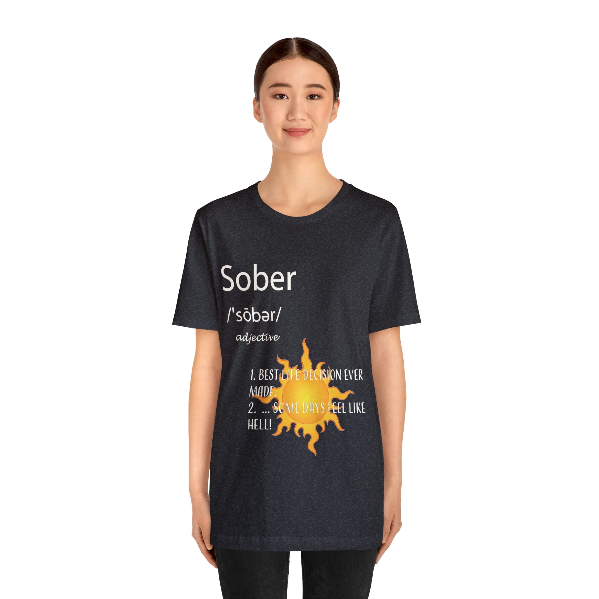 Sober - Unisex Jersey Short Sleeve Tee
