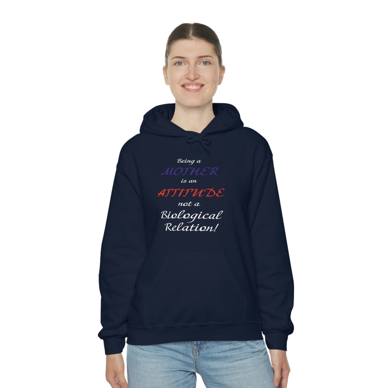 Being A Mother Is An Attitude Not A Biological Relation - Unisex Heavy Blend™ Hooded Sweatshirt