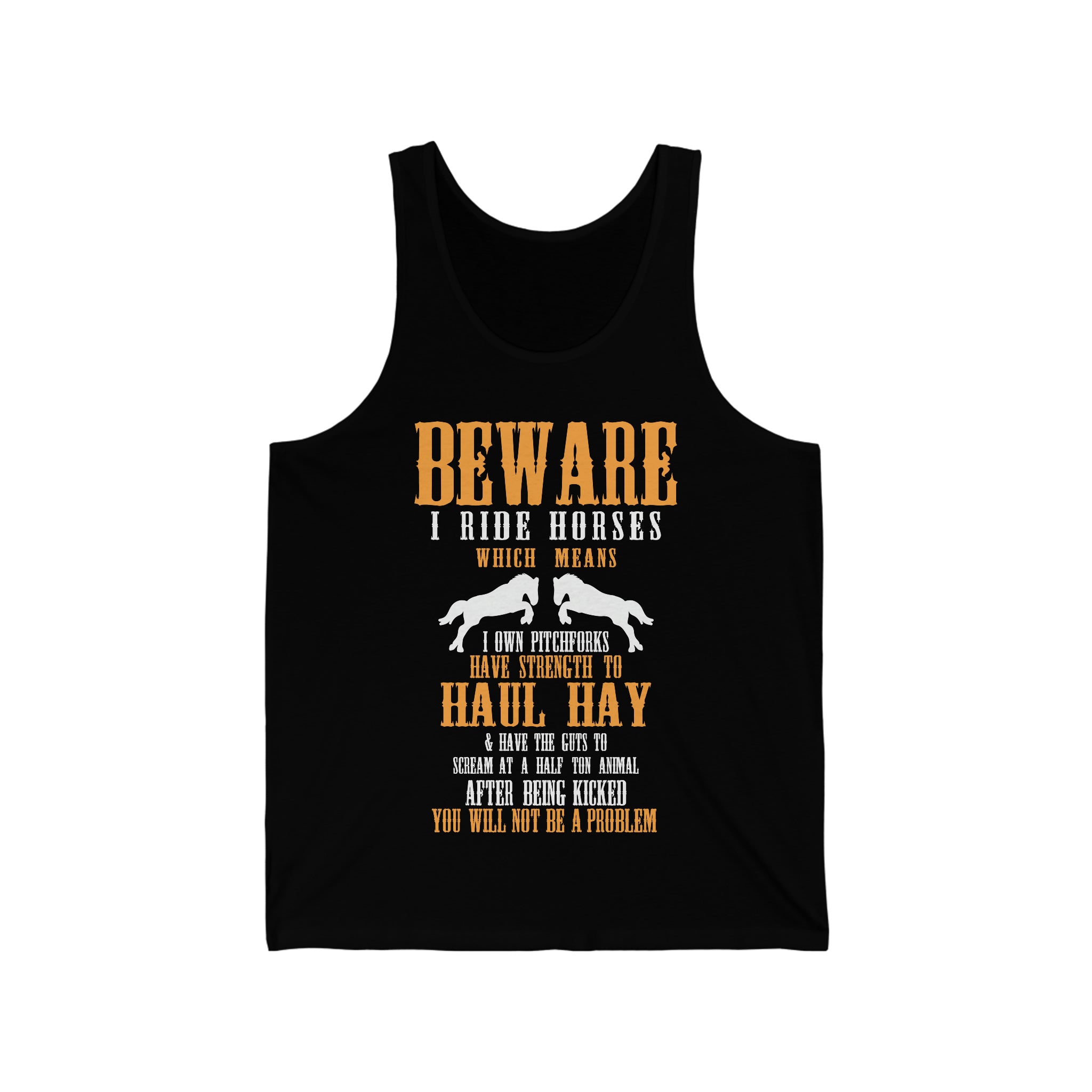 Beware I Ride Horses - Unisex Jersey Tank Top