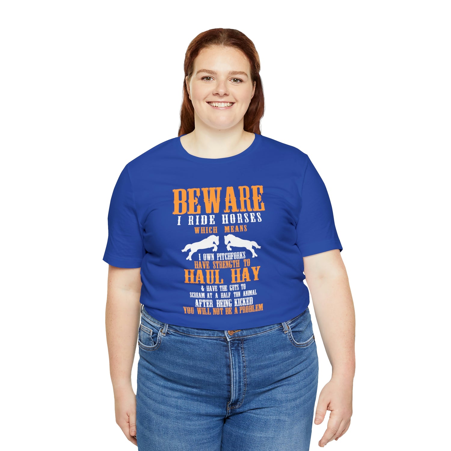 Beware I Ride Horses - Unisex Jersey Short Sleeve Tee
