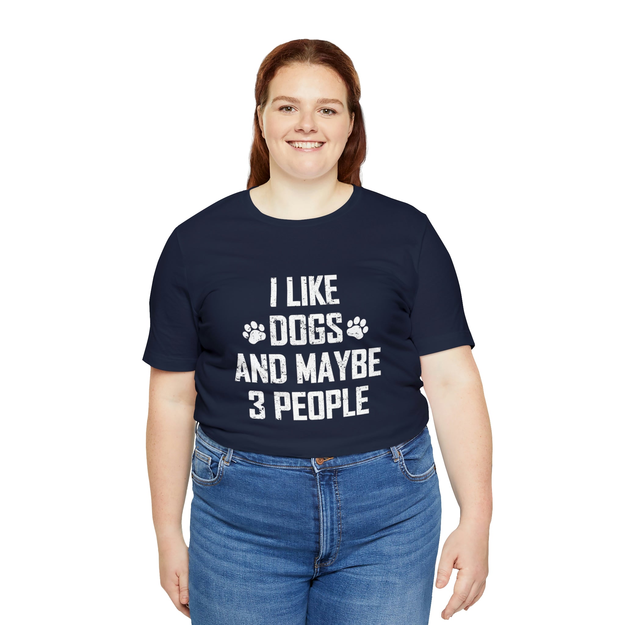 I Like Dogs & Maybe 3 People - Unisex Jersey Short Sleeve Tee