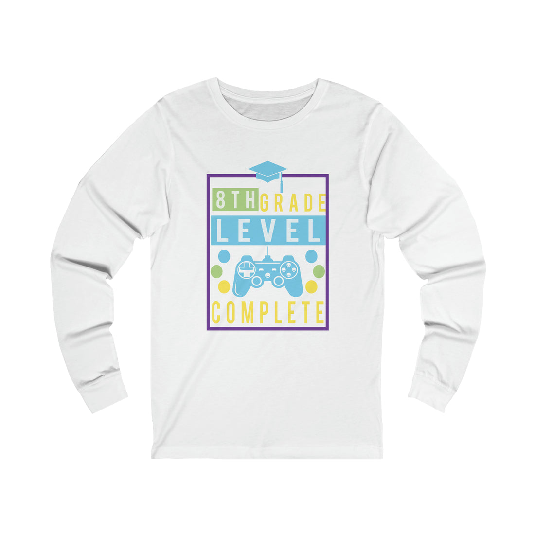 8th Grade Level Complete - Unisex Jersey Long Sleeve Tee
