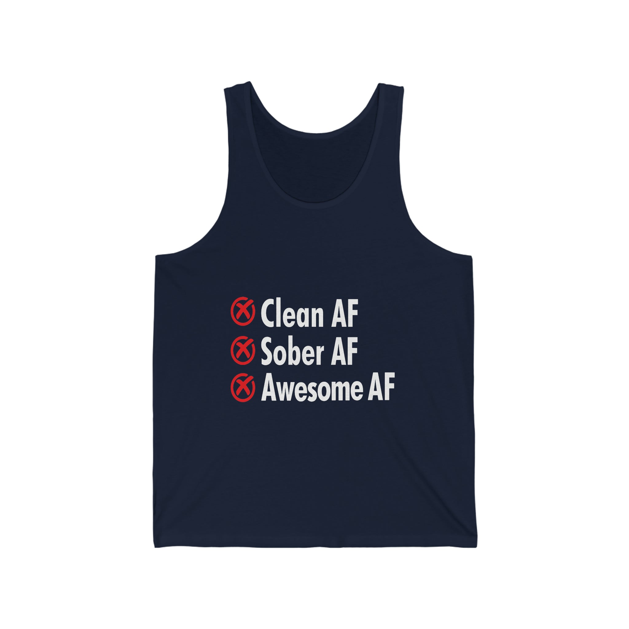 Clean AF Sober AF Awesome AF - Unisex Jersey Tank Top