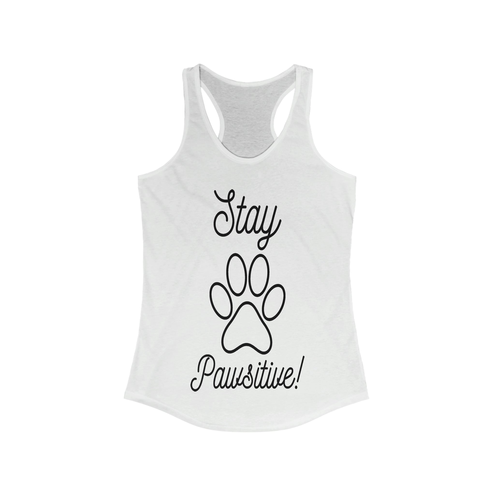 Stay Pawsitive - Racerback Tank Top