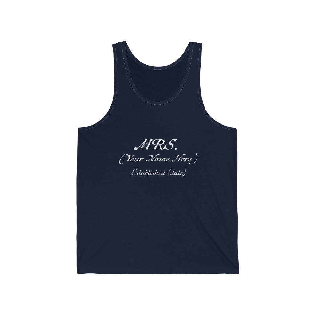 Mrs. Established Wedding Date  & Name Customizable - Unisex Jersey Tank Top