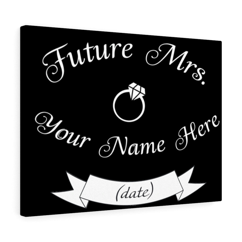 Future Mrs. Your Name & Wedding Date Customizable - Canvas Print