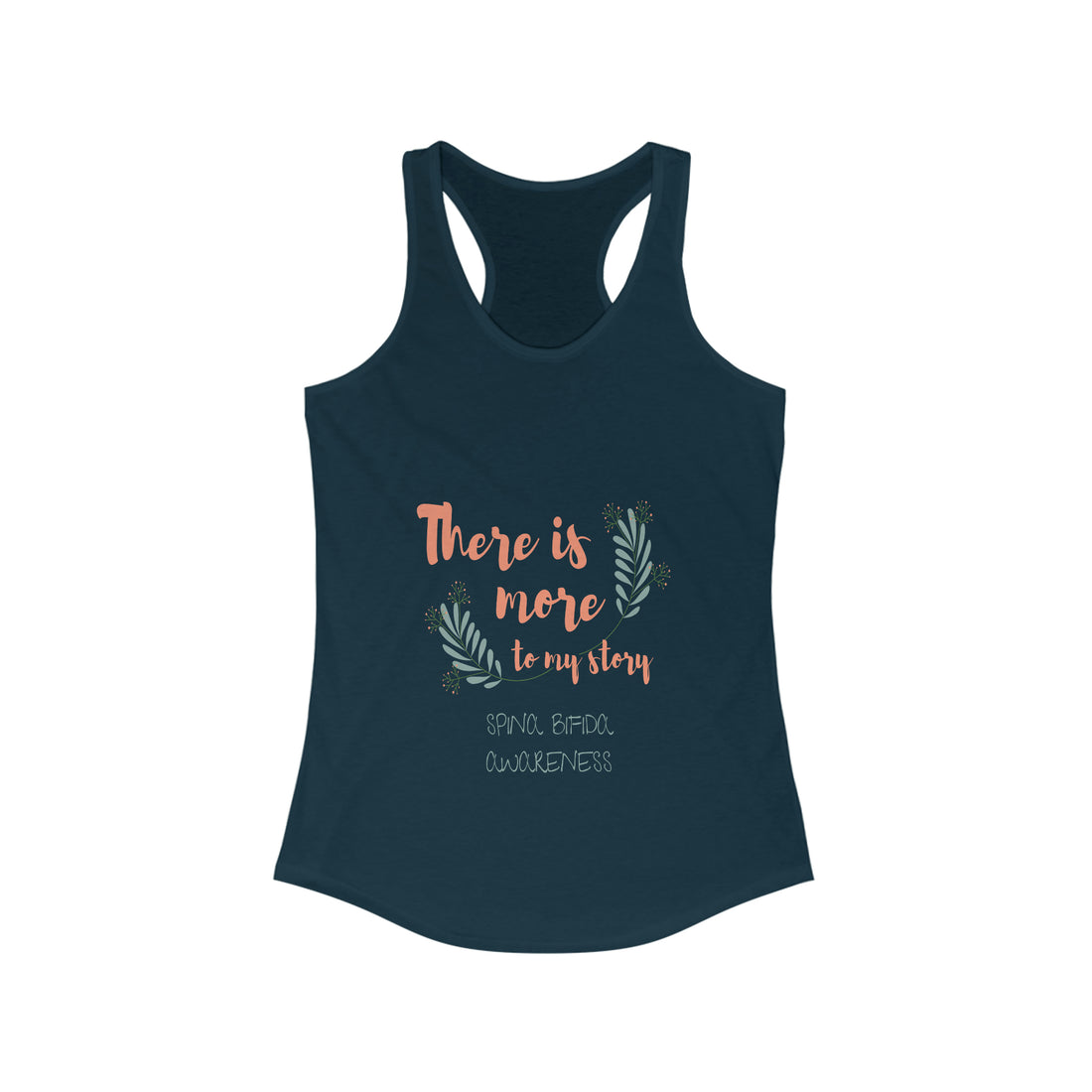 There Is More To My Story Spina Bifida Awareness - Racerback Tank Top