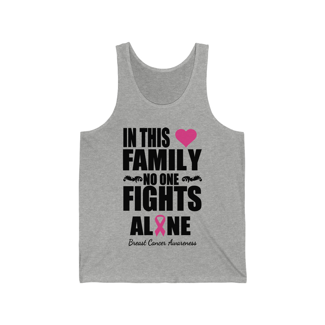 In This Family No One Fights Alone - Unisex Jersey Tank Top