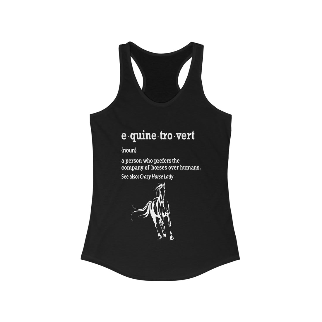 Equinetrovert Definition - Racerback Tank Top