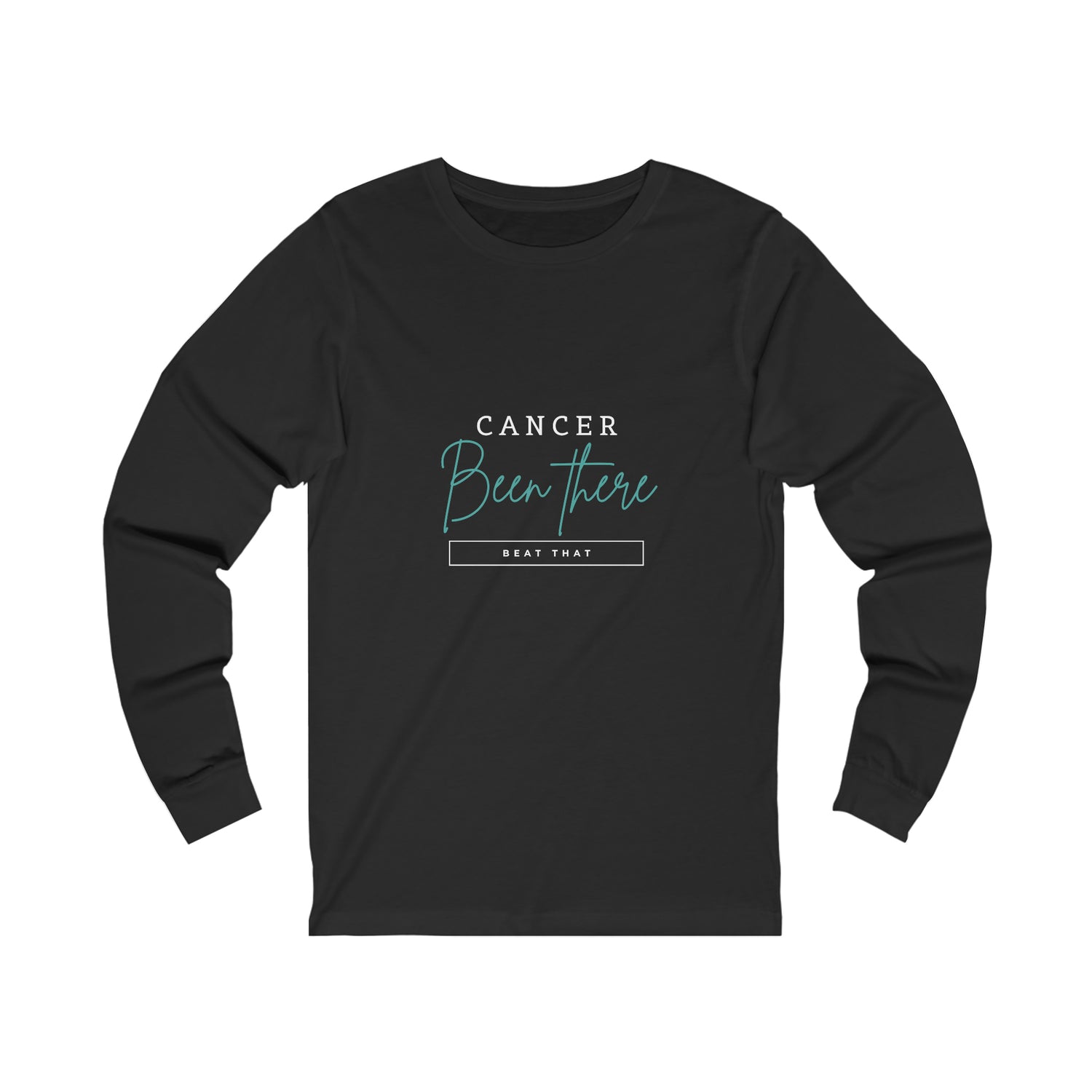 Cancer Been There Beat That - Unisex Jersey Long Sleeve Tee
