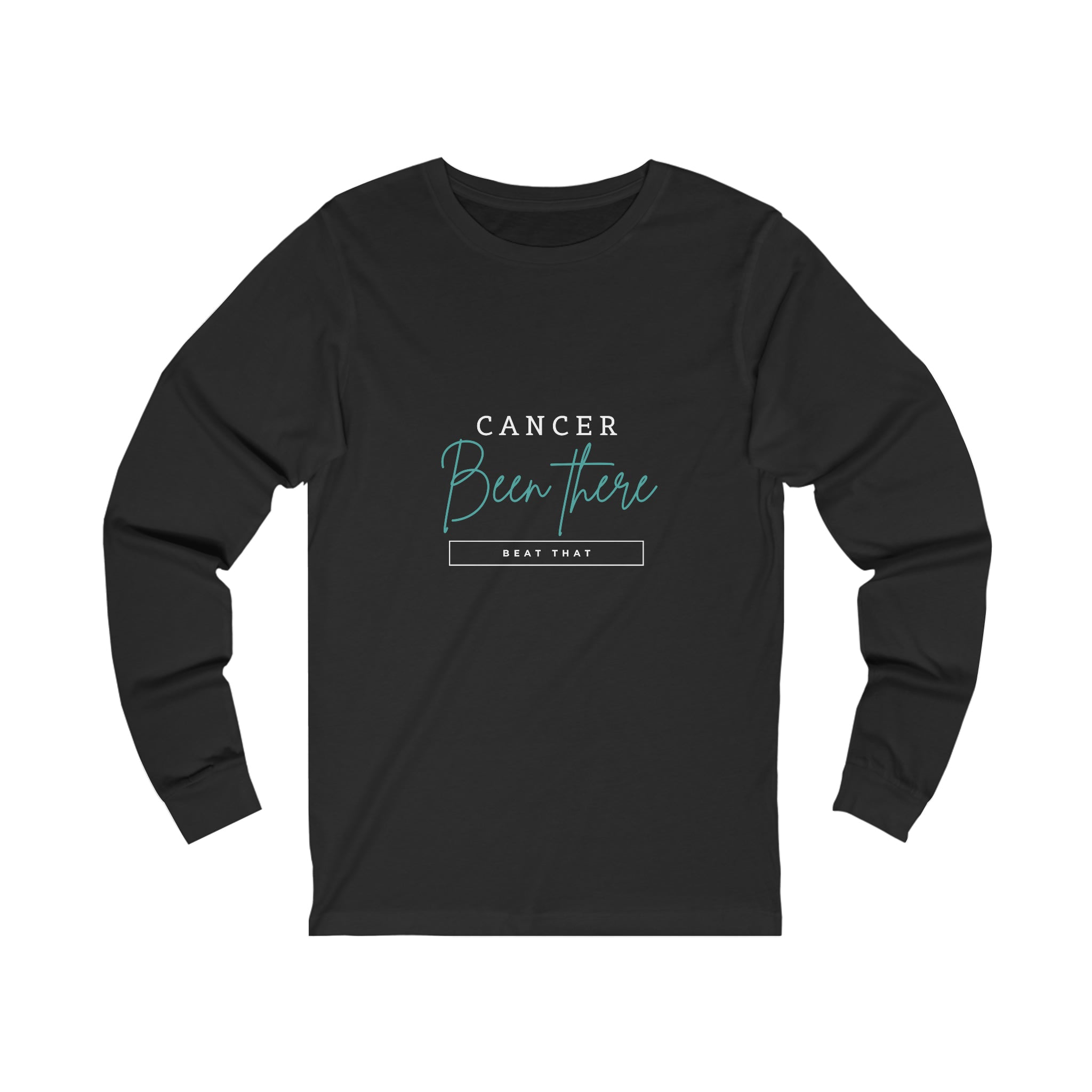Cancer Been There Beat That - Unisex Jersey Long Sleeve Tee