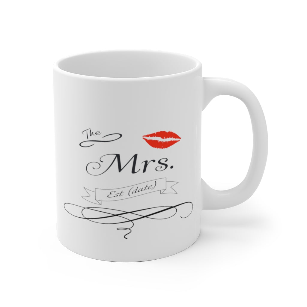 The Mrs. Established Wedding Date Customizable - White Ceramic Mug 2 sizes Available
