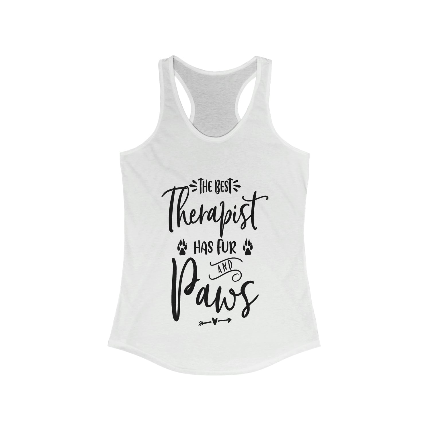 The Best Therapist Has Fur & Paws - Racerback Tank Top