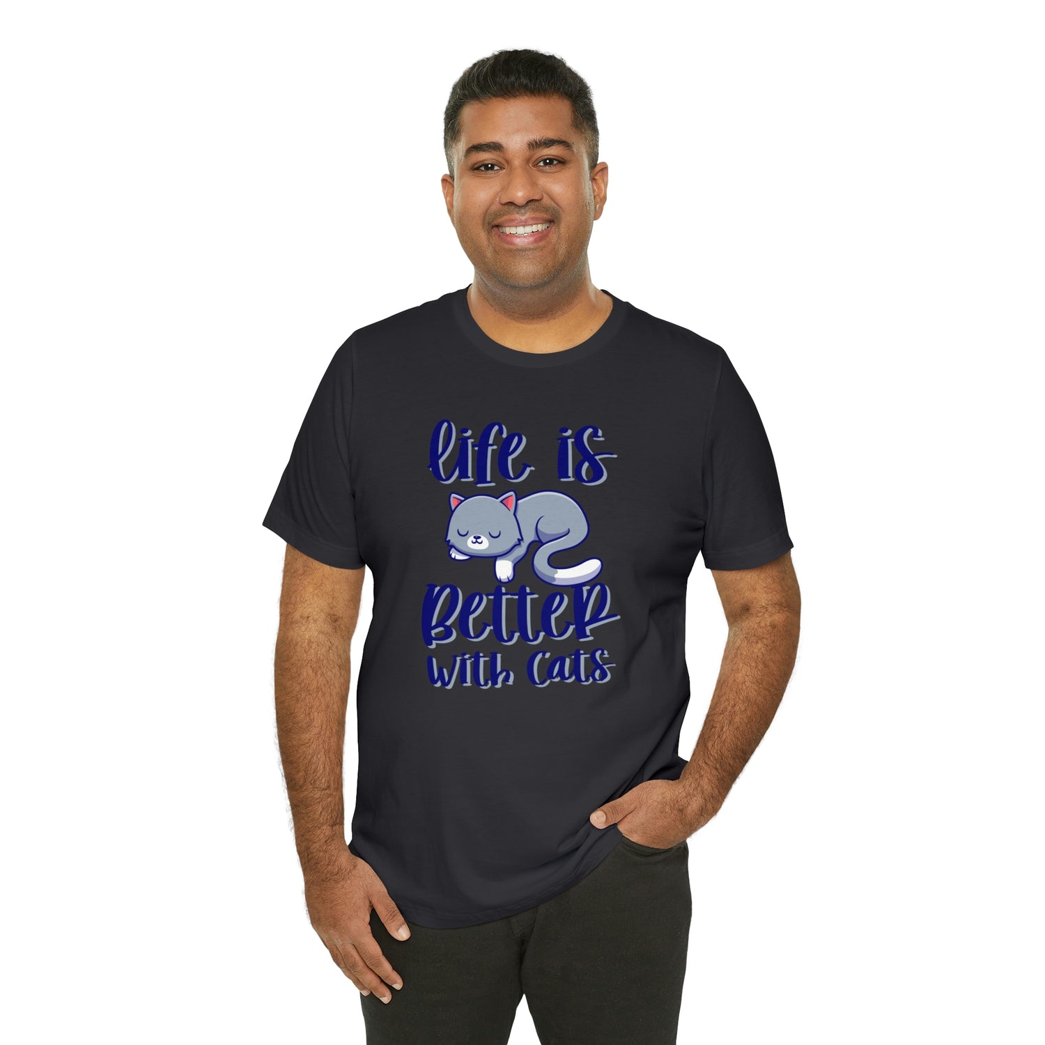 Life Is Better With Cats - Unisex Jersey Short Sleeve Tee