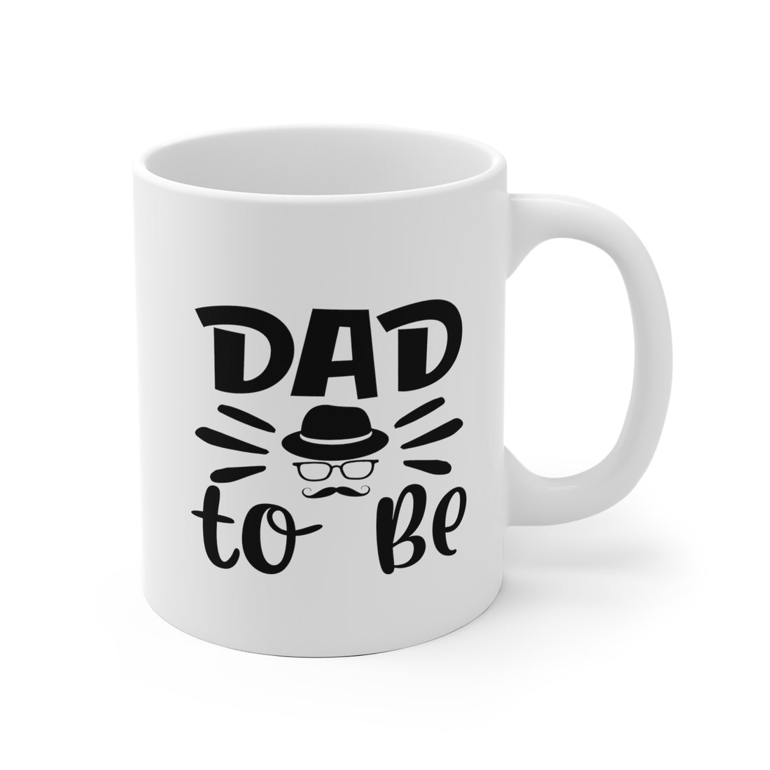 Dad To Be - White Ceramic Mug 2 sizes Available