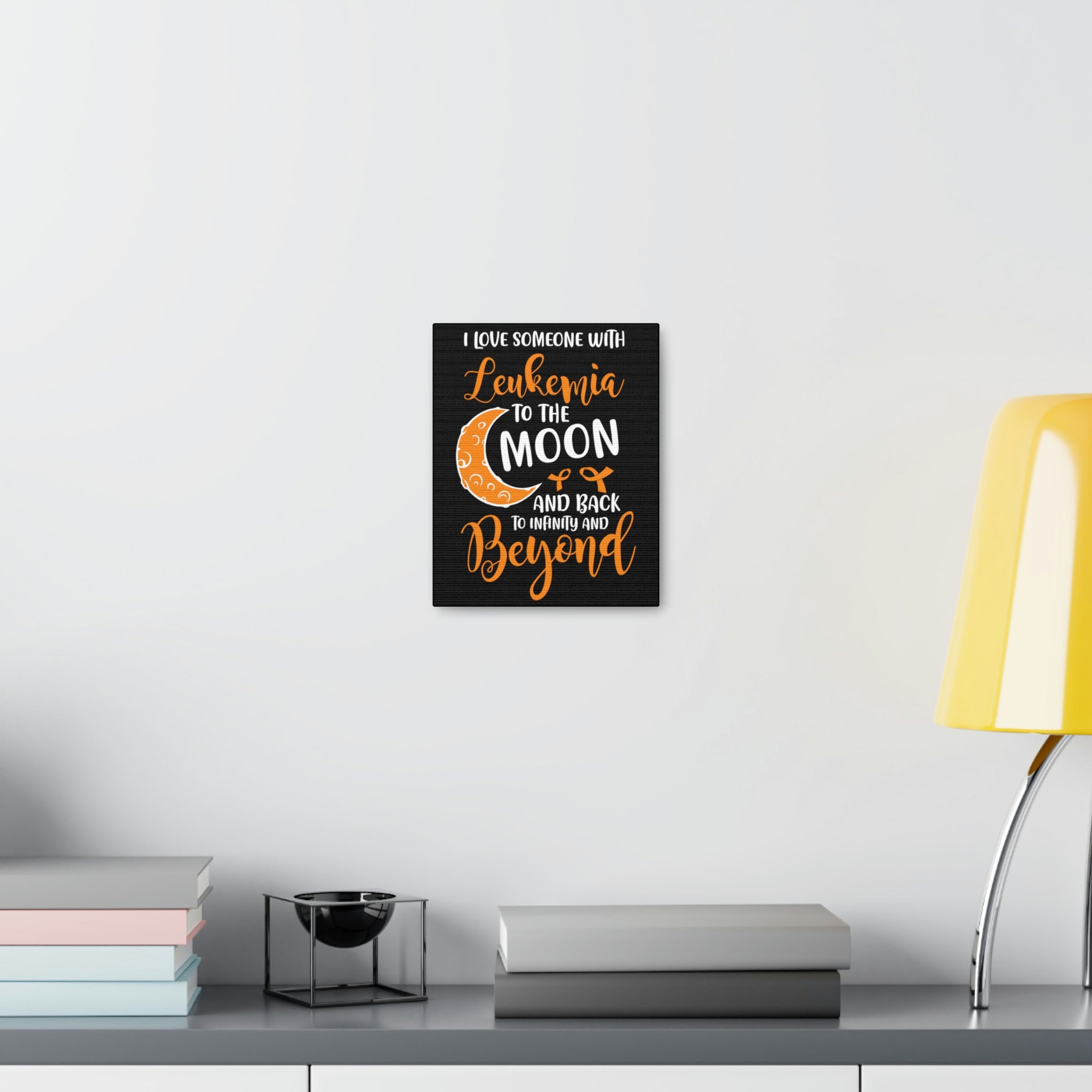 I Love Someone With Leukemia To The Moon And Back - Canvass Print