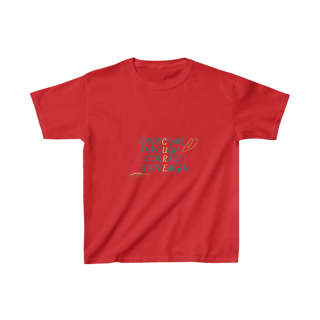 Overcome Through Courage and Strength - Kid&