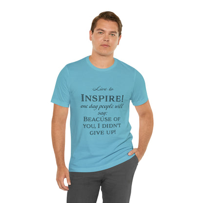 Inspire - Unisex Jersey Short Sleeve Tee