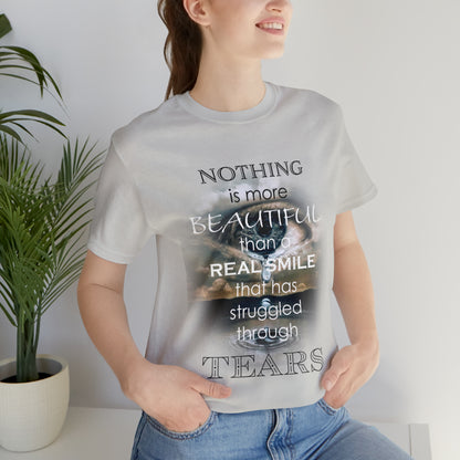 Nothing More Beautiful - Unisex Jersey Short Sleeve Tee