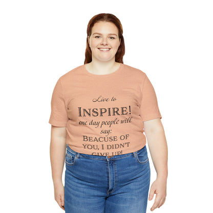 Inspire - Unisex Jersey Short Sleeve Tee