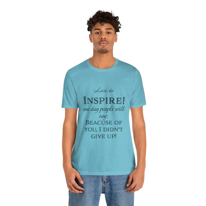 Inspire - Unisex Jersey Short Sleeve Tee