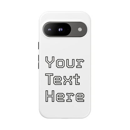 Custom Phone Case with Personalized Text, Tough Phone Cover, Unique Phone Accessory, Gift for Friends, Durable Mobile Case