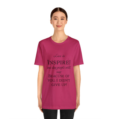 Inspire - Unisex Jersey Short Sleeve Tee