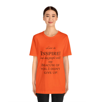 Inspire - Unisex Jersey Short Sleeve Tee