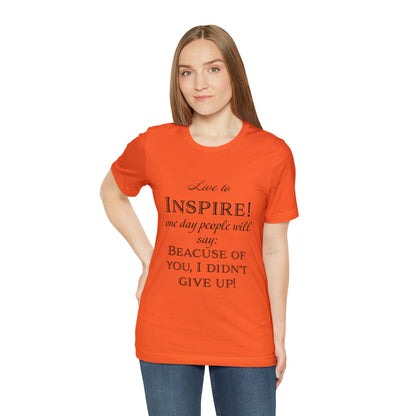 Inspire - Unisex Jersey Short Sleeve Tee