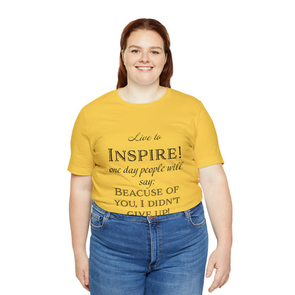 Inspire - Unisex Jersey Short Sleeve Tee