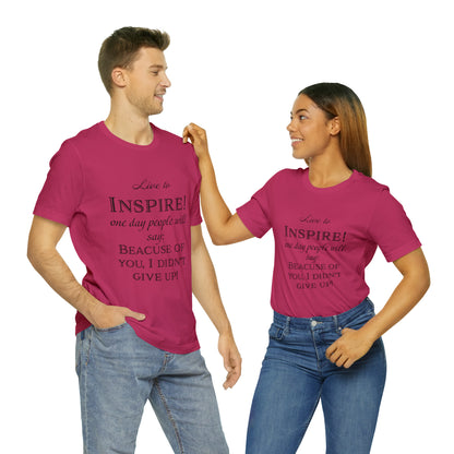 Inspire - Unisex Jersey Short Sleeve Tee