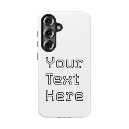 Custom Phone Case with Personalized Text, Tough Phone Cover, Unique Phone Accessory, Gift for Friends, Durable Mobile Case